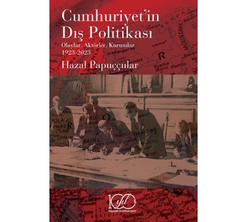 Cumhuriyet’in Dış Politikası