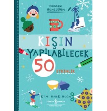Kışın Yapılabilecek 50 Etkinlik – Macera Günlüğüm