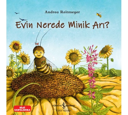 Evin Nerede Minik Arı?