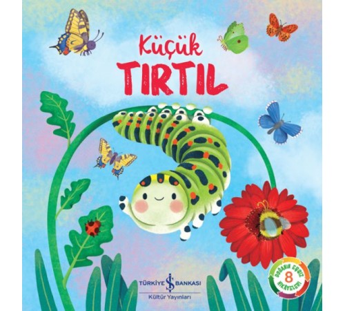 Küçük Tırtıl Küçük Tırtıl