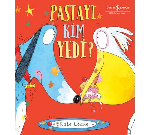 Pastayı Kim Yedi? Pastayı Kim Yedi?