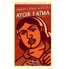 Aygır Fatma - Türk Edebiyatı Klasikleri