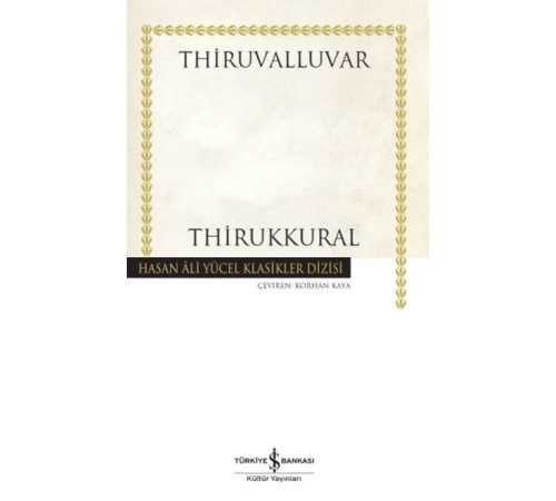 Thirukkural - Hasan Ali Yücel Klasikleri