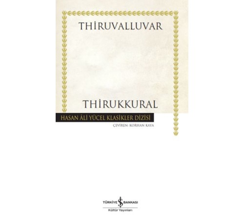 Thirukkural - Hasan Ali Yücel Klasikleri (Ciltli)
