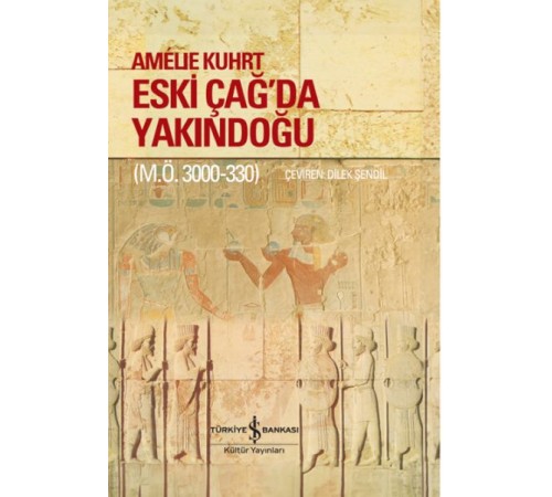 Eski Çağ’Da Yakındoğu (M.Ö. 3000-330) – Ciltli