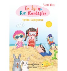 En İyi Kız Kardeşler – Tatile Gidiyoruz