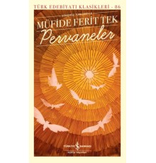Pervaneler  - Türk Edebiyatı Klasikleri