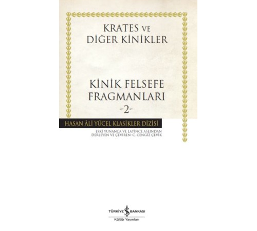 Kinik Felsefe Fragmanları -2 - Hasan Ali Yücel Klasikleri (Ciltli)