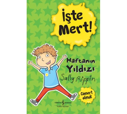 İşte Mert! – Haftanın Yıldızı – Cömert Olmak İşte Mert! – Haftanın Yıldızı – Cömert Olmak
