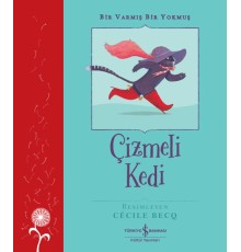 Çizmeli Kedi – Bir Varmış Bir Yokmuş