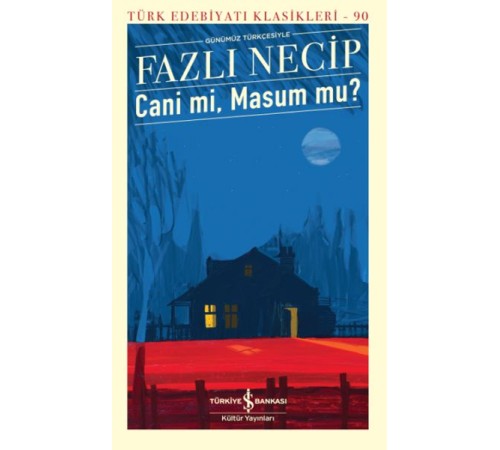 Cani Mi, Masum Mu? - Türk Edebiyatı Klasikleri