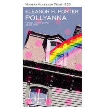 Pollyanna - Modern Klasikler Dizisi (Ciltli)