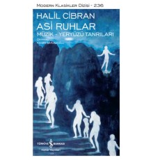 Asi Ruhlar – Müzik – Yeryüzü Tanrıları - Modern Klasikler Dizisi (Ciltli)