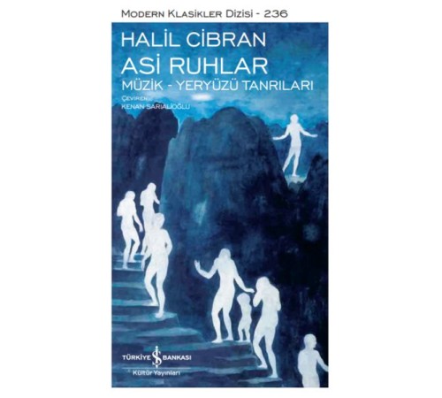 Asi Ruhlar – Müzik – Yeryüzü Tanrıları - Modern Klasikler Dizisi (Ciltli)