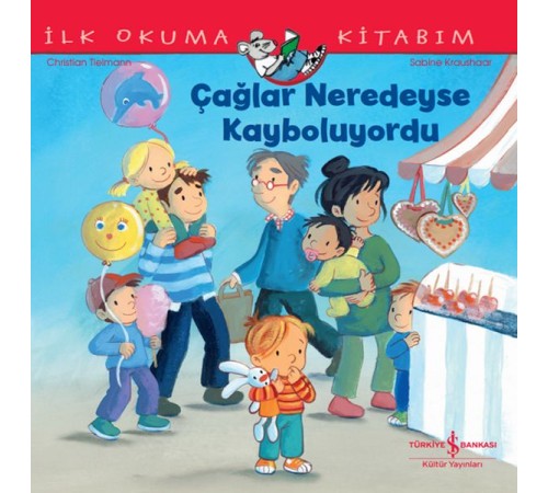 Çağlar Neredeyse Kayboluyordu İlk Okuma Kitabım
