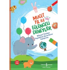 Mucit Fil İle Eğlenceli Deneyler,Bilimsel Gözlem Yapabilme Becerilerini Geliştirme