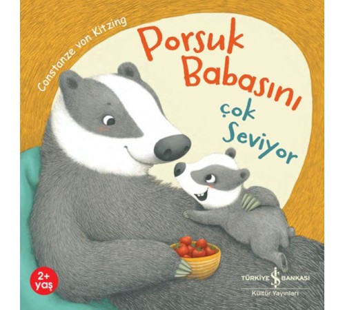 Porsuk Babasını Çok Seviyor
