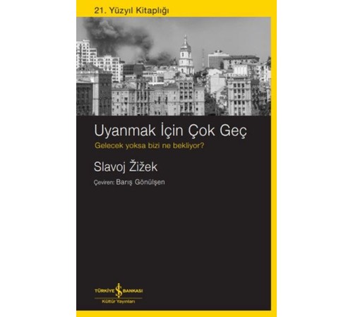 Uyanmak İçin Çok Geç