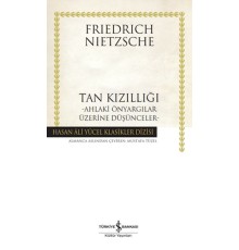 Tan Kızıllığı - Hasan Ali Yücel Klasikleri (Ciltli)