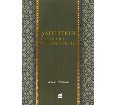 Şafii Fıkıh Literatürü ve Terminolojisi