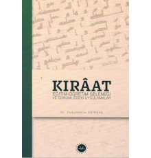 Kıraat Eğitim Öğretim Geleneği ve Günümüzdeki Uygulamalar