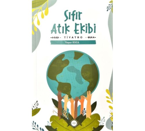 Sıfır Atık Ekibi