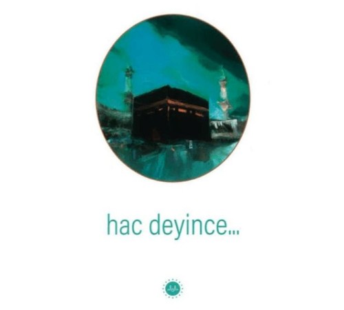 Hac Deyince