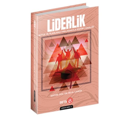 Liderlik Bütçe ve Planlama Yaklaşımıyla Eğitim Liderliği