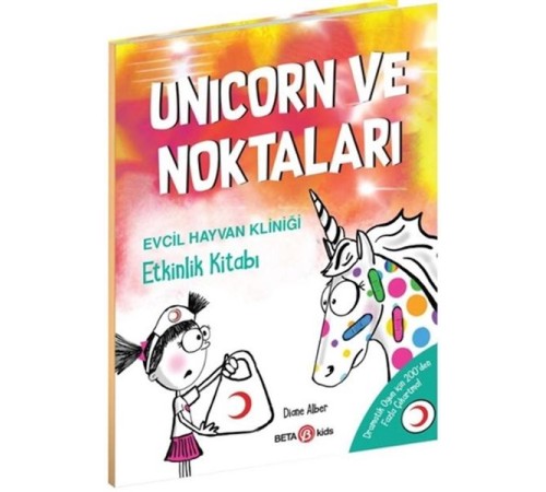 Unicorn ve Noktaları - Evcil Hayvan Kliniği Etkinlik Kitabı