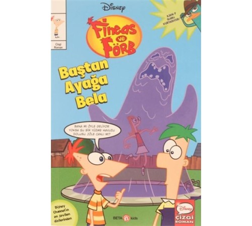 Disney Fineas ve Förb Baştan Ayağa Bela