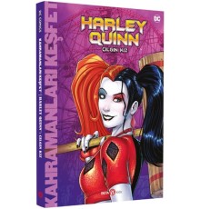 Harley Quınn Çılgın Kız