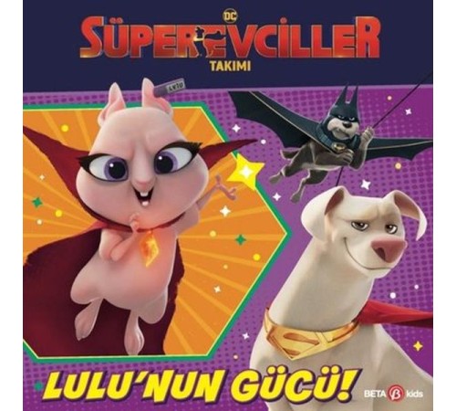 DC Süper Evciller Takımı - Lulu'nun Gücü!