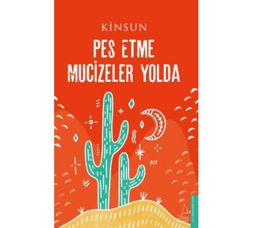 Pes Etme Mucizeler Yolda