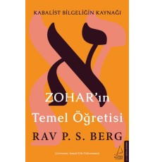 Zoharın Temel Öğretisi - Kabalist Bilgeliğin Kaynağı