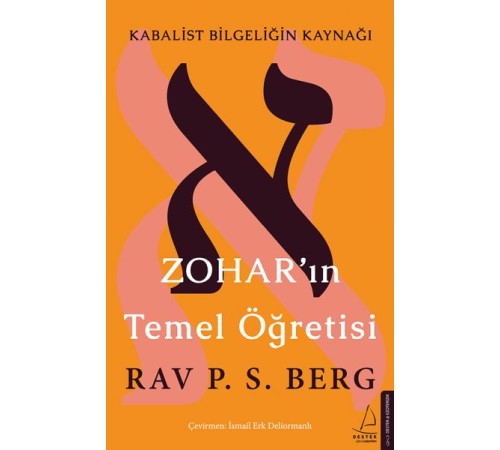 Zoharın Temel Öğretisi - Kabalist Bilgeliğin Kaynağı