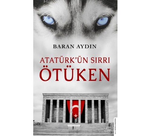 Atatürkün Sırrı Ötüken