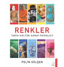 Renkler - Tarih-Kültür-Sanat-Psikoloji