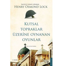 Kutsal Topraklar Üzerine Oynanan Oyunlar