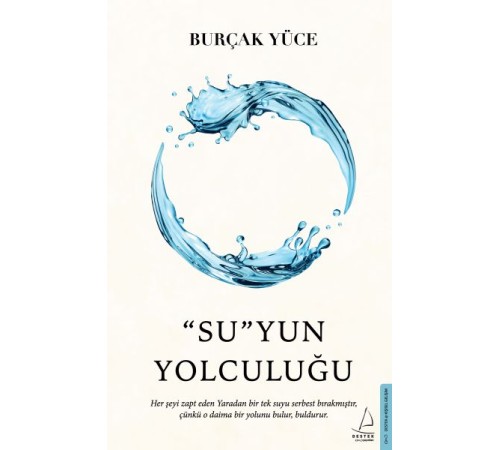 “Su”yun Yolculuğu “Su”yun Yolculuğu