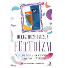 Dokuz Huzursuzla Fütürizm