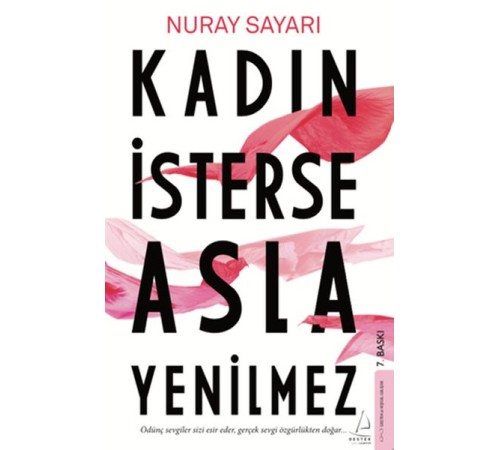 Kadın İsterse Asla Yenilmez