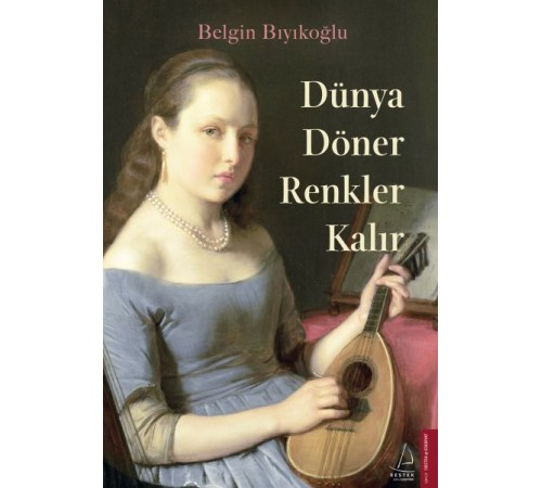 Dünya Döner Renkler Kalır