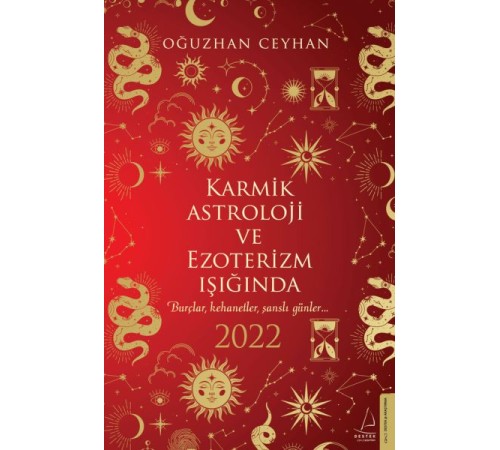 Karmik Astroloji ve Ezoterizm Işığında 2022