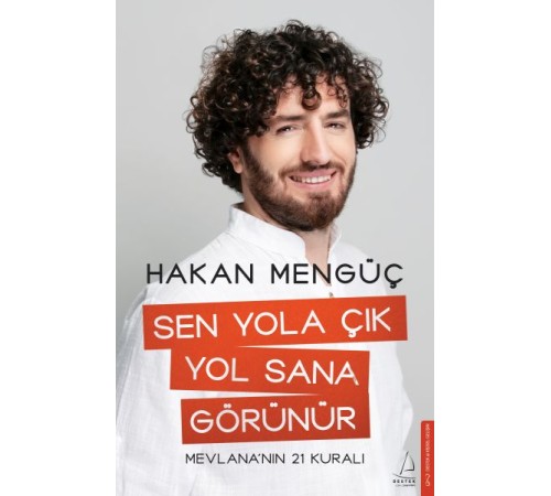 Sen Yola Çık Yol Sana Görünür