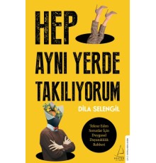 Hep Aynı Yerde Takılıyorum