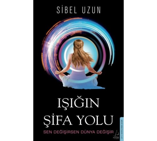 Işığın Şifa Yolu Işığın Şifa Yolu