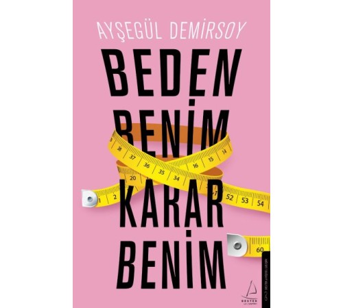 Beden Benim Karar Benim