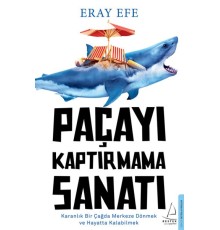 Paçayı Kaptırmama Sanatı