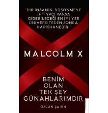 Malcolm X-Benim Olan Tek Şey Günahlarımdır
