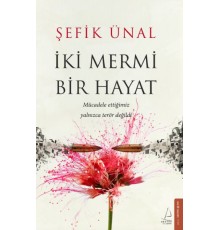 İki Mermi Bir Hayat